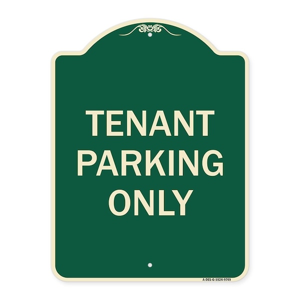 Designer Series-Tenant Parking Only, Green Heavy-Gauge Aluminum, 24" x 18", G-1824-9749